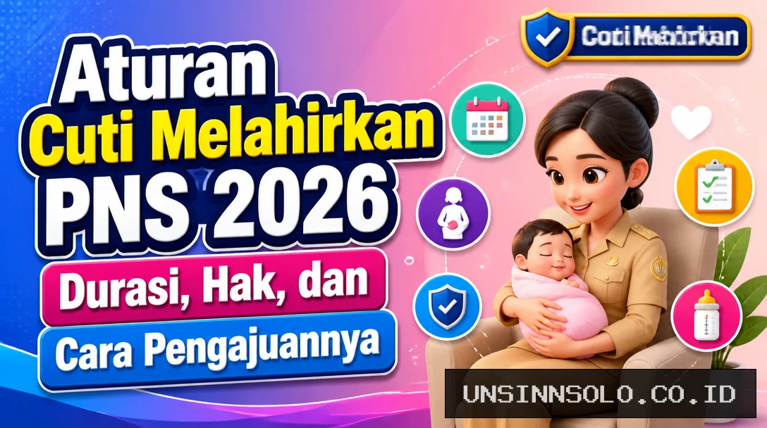 Aturan Cuti Melahirkan PNS 2026, Durasi, Hak, dan Cara Pengajuannya