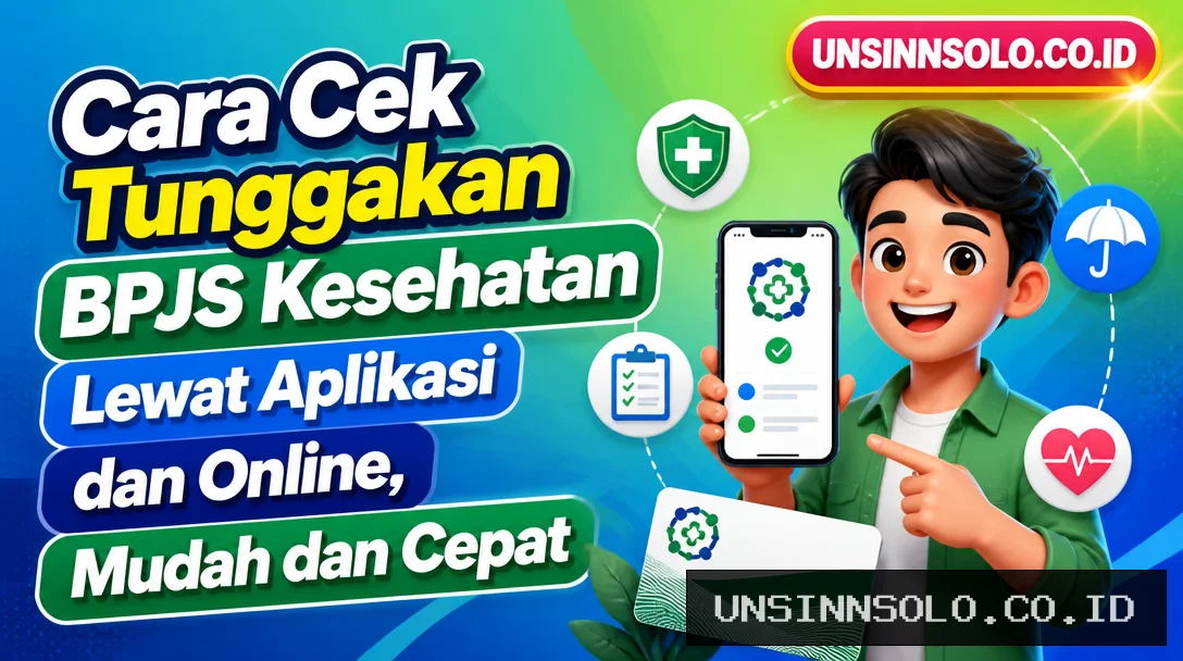 Cara Cek Tunggakan BPJS Kesehatan Lewat Aplikasi dan Online, Mudah dan Cepat