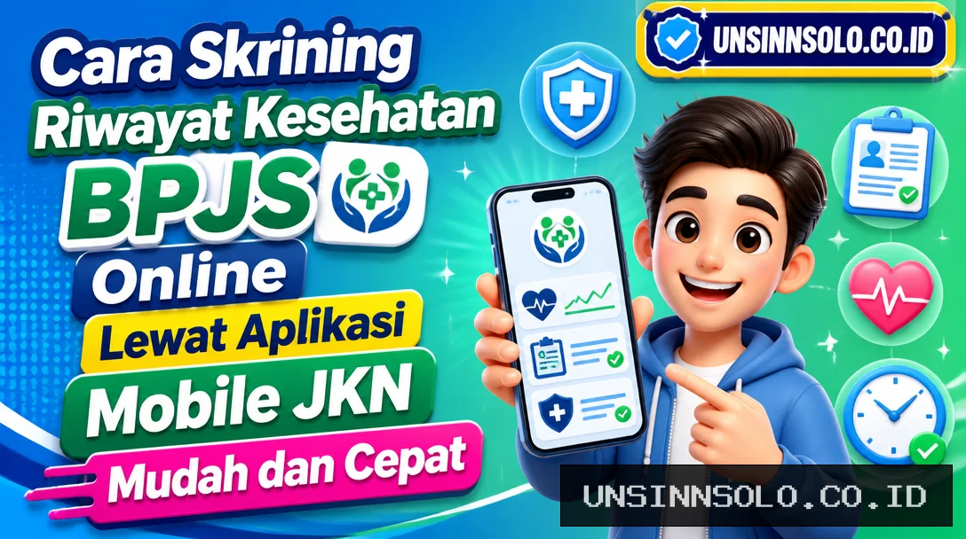 Cara Skrining Riwayat Kesehatan BPJS Online Lewat Aplikasi Mobile JKN, Mudah dan Cepat