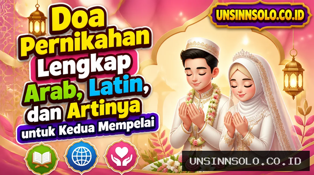 Doa Pernikahan Lengkap Arab, Latin, dan Artinya untuk Kedua Mempelai