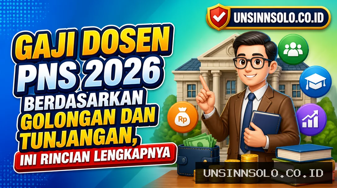 Gaji Dosen PNS 2026 Berdasarkan Golongan dan Tunjangan, Ini Rincian Lengkapnya