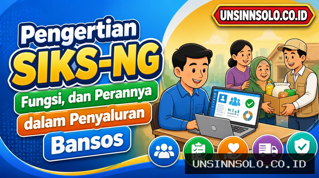 Pengertian SIKS-NG, Fungsi, dan Perannya dalam Penyaluran Bansos