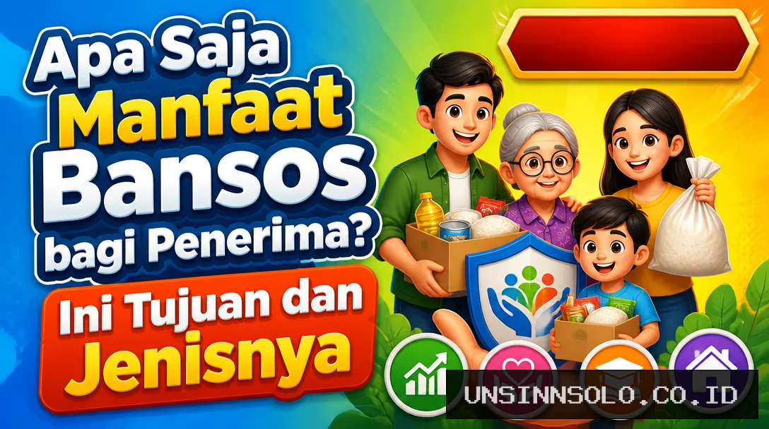 Apa Saja Manfaat Bansos bagi Penerima? Ini Tujuan dan Jenisnya