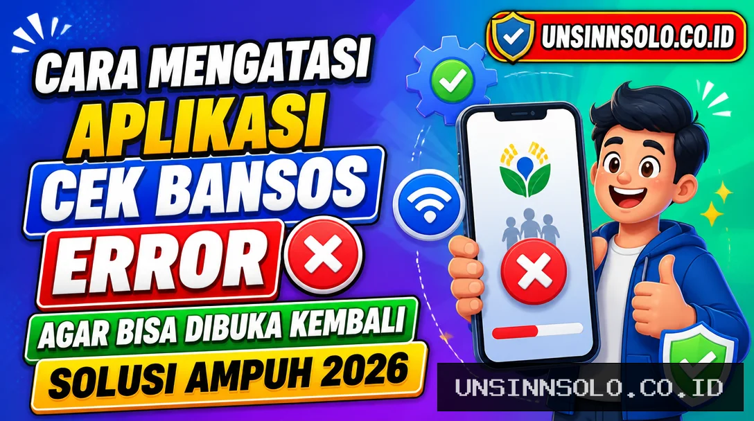 Cara Mengatasi Aplikasi Cek Bansos Error agar Bisa Dibuka Kembali, Solusi Ampuh 2026