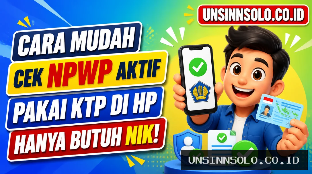 Cara Mudah Cek NPWP Aktif Pakai KTP di HP, Hanya Butuh NIK!
