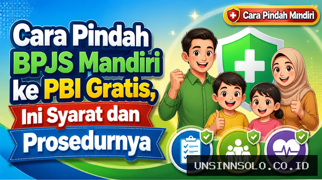 Cara Pindah BPJS Mandiri ke PBI Gratis, Ini Syarat dan Prosedurnya