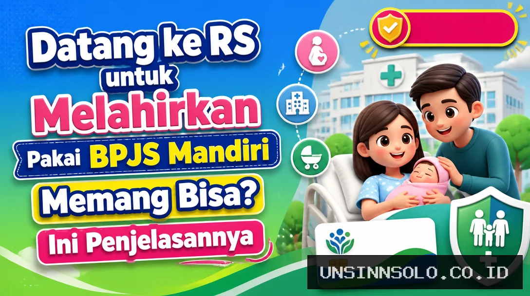 Datang ke RS untuk Melahirkan Pakai BPJS Mandiri, Memang Bisa? Ini Penjelasannya
