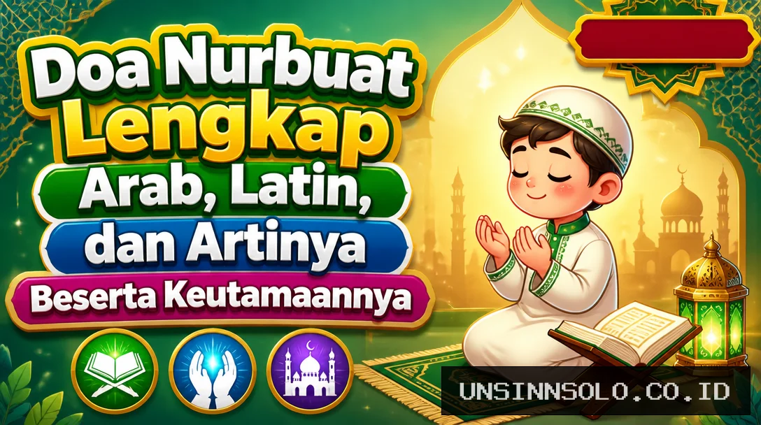 Doa Nurbuat Lengkap Arab, Latin, dan Artinya Beserta Keutamaannya
