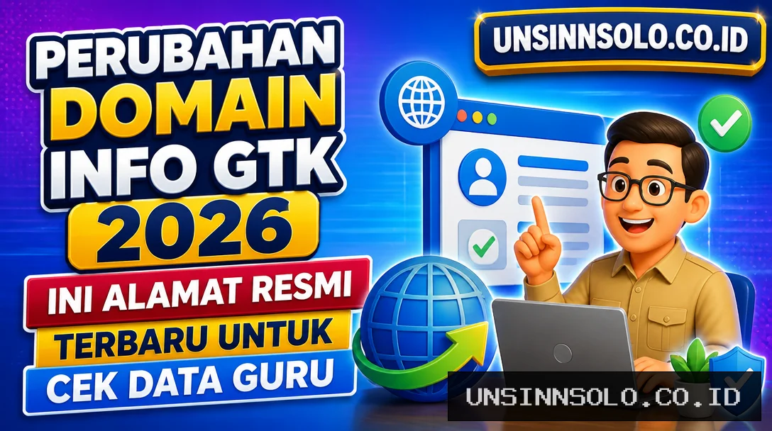 Perubahan Domain Info GTK 2026, Ini Alamat Resmi Terbaru untuk Cek Data Guru