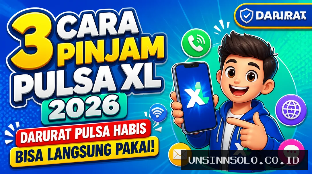 3 Cara Pinjam Pulsa XL 2026, Darurat Pulsa Habis Bisa Langsung Pakai!