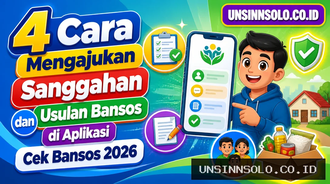 4 Cara Mengajukan Sanggahan dan Usulan Bansos di Aplikasi Cek Bansos 2026