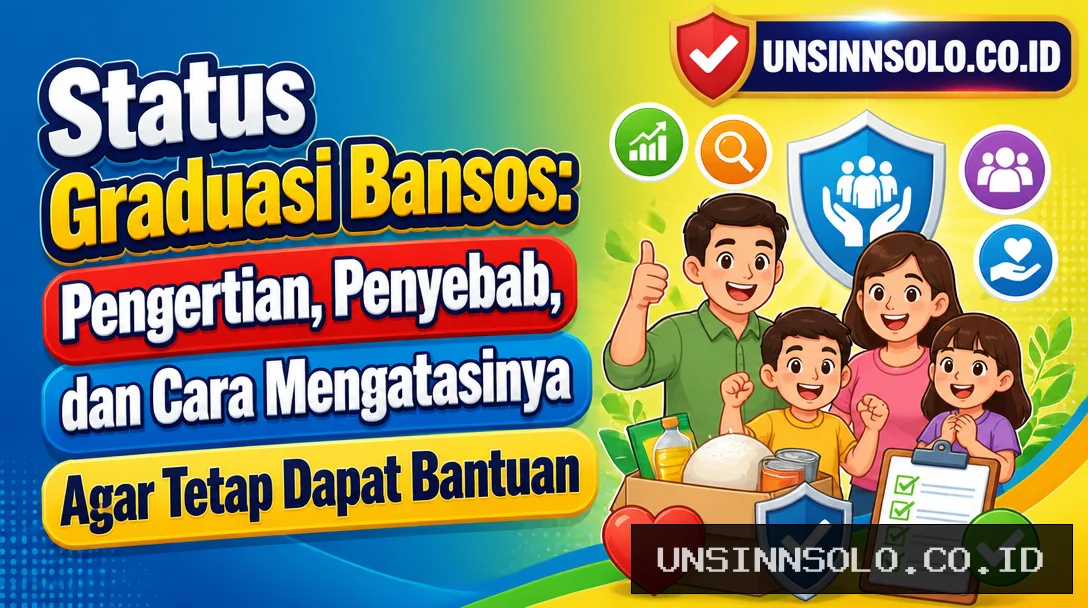 Status Graduasi Bansos: Pengertian, Penyebab, dan Cara Mengatasinya Agar Tetap Dapat Bantuan